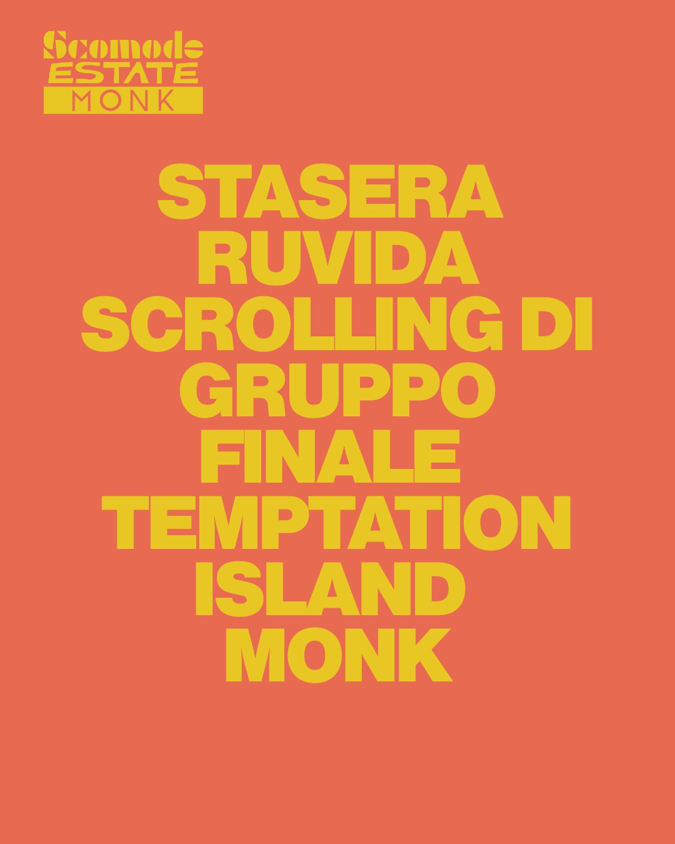 Scomodoestate Monkroma